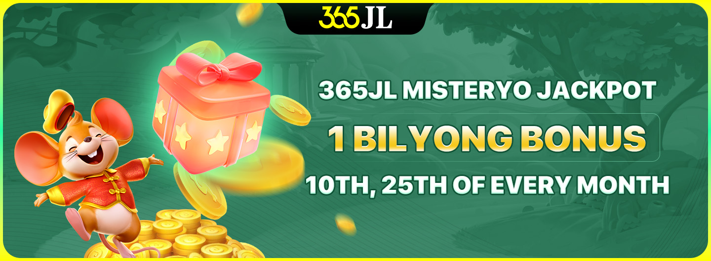365JL Mystery Jackpot with 1 Billion Bonus